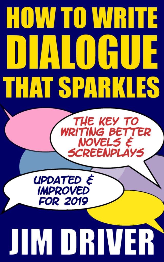 Cover of How to Write Dialogue That Sparkles by Jim Driver